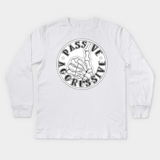 Passive Aggressive by Skye Rain Art Kids Long Sleeve T-Shirt